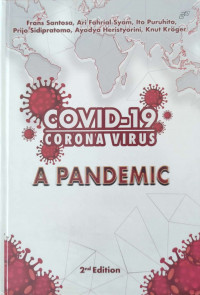 COVID-19 Corona Virus A PANDEMIC / Frans Santosa dan 5 Penulis lainnya