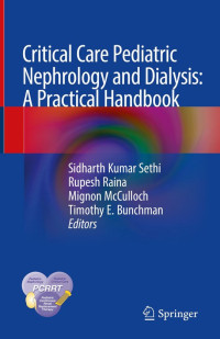 Critical care pediatric nephrology and dialysis : a practical handbook