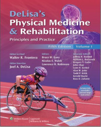 DeLisa’s Physical Medicine and Rehabilitation, 5th edition
