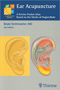 Ear Acupuncture: A Precise Pocket Atlas, Based on the Works of Nogier/Bahr