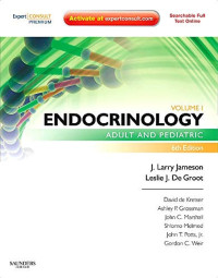 Endocrinology :  adult and pediatric 6th Edition