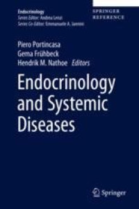 Endocrinology and Systemic Diseases / edited by Piero Portincasa, Gema Frühbeck, Hendrik M. Nathoe
