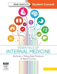 Essentials of internal medicine 3rd Edition / by Nicholas J. Talley, Brad Frankum, David Currow