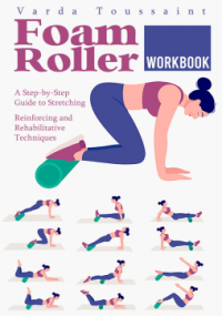 Foam Roller Workbook