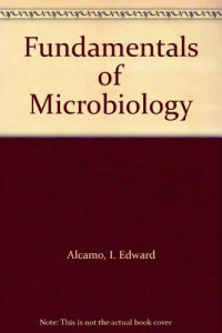 Fundamentals of microbiology  / I. Edward Alcamo