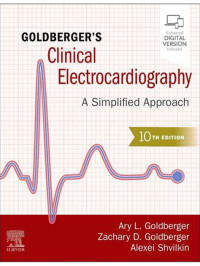 Goldberger's clinical electrocardiography : a simplified approach, 10th Edition