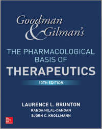 Goodman and Gilman's The Pharmacological Basis of Therapeutics/ THIRTEENTH EDITION