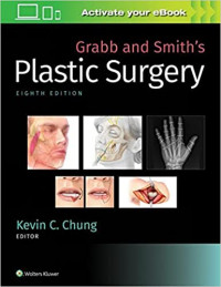 Grabb and Smith's Plastic Surgery 8th Edition