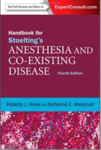 Handbook for Stoelting’s Anesthesia and Co-Existing Disease 4th Edition