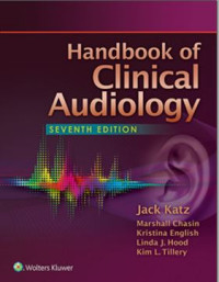 Handbook of Clinical Audiology/7th edition