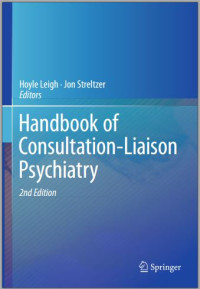 Handbook of Consultation-Liaison Psychiatry/Second Edition