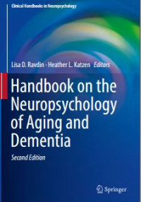 Handbook on the Neuropsychology of Aging and Dementia 2nd Edition