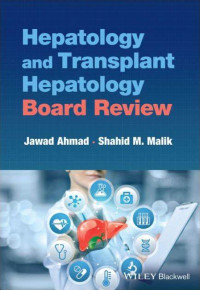 Hepatology and transplant hepatology board review
