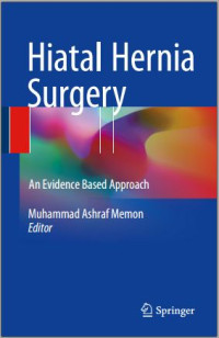 Hiatal Hernia Surgery: An Evidence Based Approach