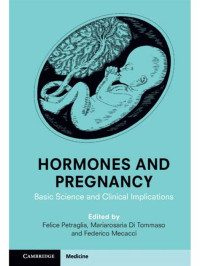 Hormones and pregnancy : basic science and clinical implications