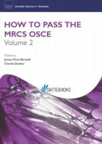 How to Pass the MRCS OSCE VOL. 2