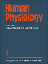 Human physiology  / R.F.Schmidt, G. Thews