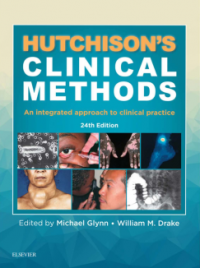 Hutchison's Clinical Methods : An integrated approach to clinical practice 24th Edition