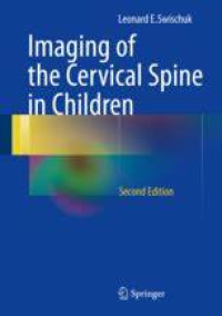 Imaging of the Cervical Spine in Children, 2nd Edition