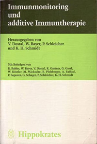 IMMUNMONITORING und additive immuntherapie  / herausgegeben von V.Dostal ... [at al.]