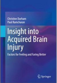 Insight into acquired brain injury: factors for feeling and faring better