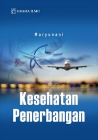 Kesehatan penerbangan / Maryunani