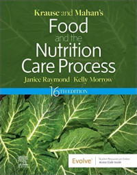 Krause and Mahan's food & the nutrition care process, 16th Edition