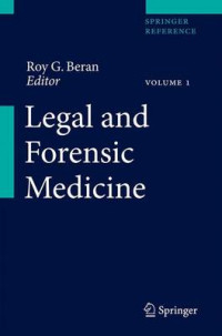 Legal and Forensic Medicine / edited by Roy G. Beran