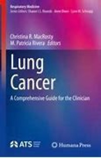 Lung Cancer : A Comprehensive Guide for the Clinician