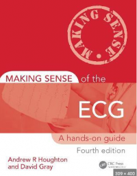 Making Sense of the ECG 4th Edition