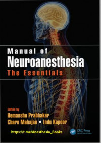 Manual of Neuroanesthesia: Th Essentials