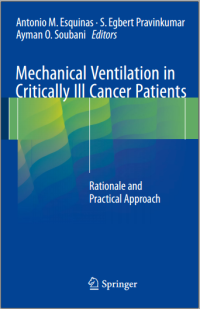 Mechanical Ventilation in Critically Ill Cancer Patients: Rationale and Practical Approach
