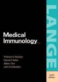 MEDICAL immunology, 10th ed. / Parslow G., Tristram
