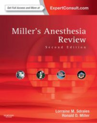 Millers Anesthesia Review