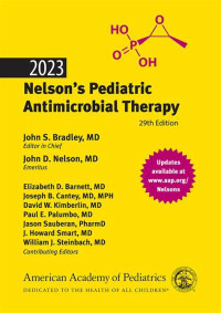 Nelson’s Pediatric Antimicrobial Therapy, 29th Edition