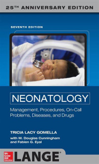 Neonatology : management, procedures, on-call problems, diseases, and drugs, 7th Edition