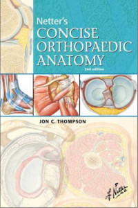 Netter's Concise Orthopaedic Anatomy