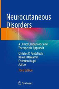 Neurocutaneous disorders : a clinical, diagnostic and therapeutic approach, 3rd Edition