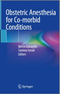 Obstetric Anesthesia for Co-morbid Conditions