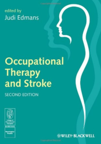 Occupational Therapy and Stroke 2nd Edition