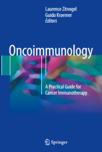 Oncoimmunology : a practical guide for cancer immunology