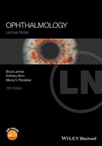 Ophthalmology : Lecture Notes, 12th Edition