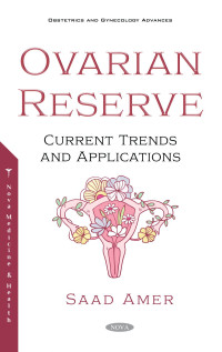 Ovarian reserve: current trends and applications