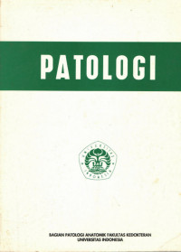 Patologi / editor, Sutisna Himawan