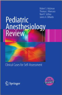 Pediatric Anesthesiology Review: Clinical Cases for Self-Assessment
