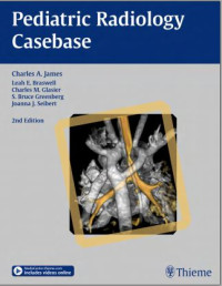Pediatric Radiology Casebase 2nd Edition