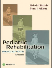 Pediatric Rehabilitation : Principles and Practice 4th Edition