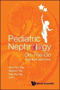 Pediatric nephrology : On The Go, 4th Edition