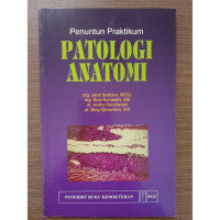 Penuntun Praktikum Patologi Anatomi
