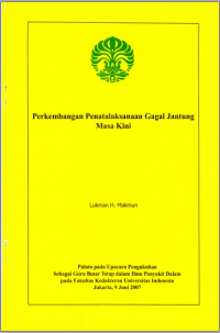 Perkembangan Penatalaksanaan Gagal Jantung Masa Kini